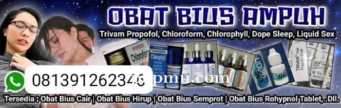 6 PILIHAN OBAT BIUS ASLI YANG AMPUH DAN AMAN HITUNGAN DETIK LANGSUNG PINGSAN